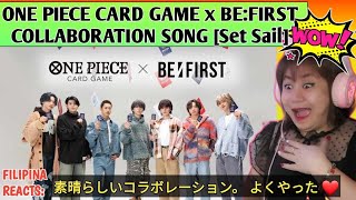 One Piece Card Game × Be:first Collaboration Song 「Set Sail」// Filipina Reacts