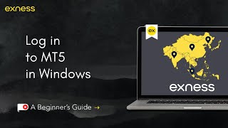 How to log in to MT5 in Windows | Exness Guide 2026