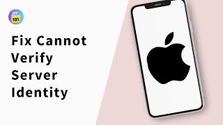 How to Fix Cannot Verify Server Identity on iPhone