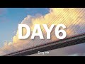 청량한 데이식스(DAY6) 노래모음 플레이리스트 DAY6 PLAYLIST