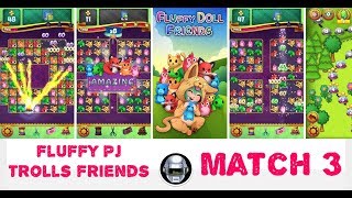 Fluffy PJ Trolls Friends: Match 3 Puzzle Game (mobile) JUST GAMEPLAY screenshot 1