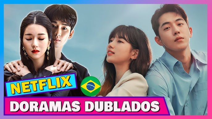 DORAMAS DUBLADOS NA NETFLIX PARTE 2