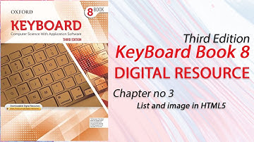 Keyboard book 8: chapter no 3: List and image in HTML5