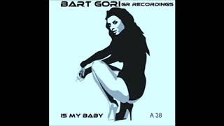 Video thumbnail of "Bart Gori - Is My Baby"