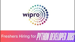 Wipro Mass Hiring | Python Developer Jobs | Freshers & Experienced | Wipro Careers India |Apply Now!