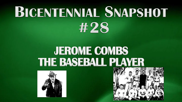 Bicentennial Snapshot No 28 - Jerome A Combs The B...