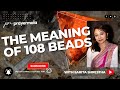 The meaning of 108 beads | Sarita Shrestha