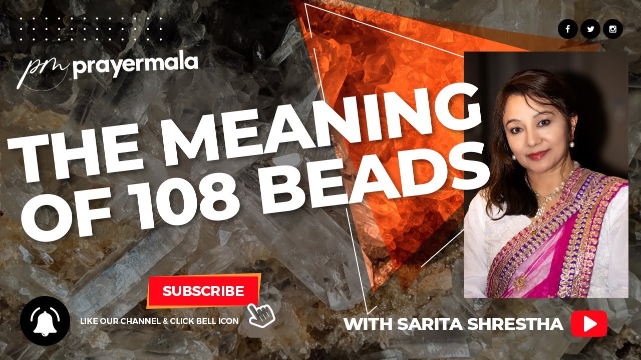The meaning of 108 beads | Sarita Shrestha