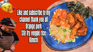 Orange pork with stir fried rice and kimchi make sure you watch like and subscribe