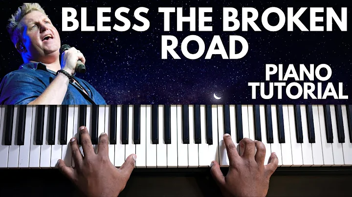 Spela 'Bless the Broken Road' av Rascal Flatts på piano 🎹 Enkel handledning