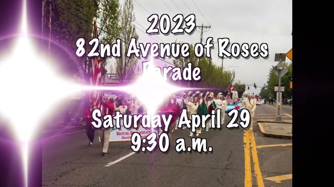 2023 82nd Avenue of Roses Parade PSA