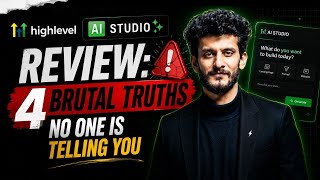 GoHighLevel AI Studio Review: 4 Brutal Truths No One Is Telling You