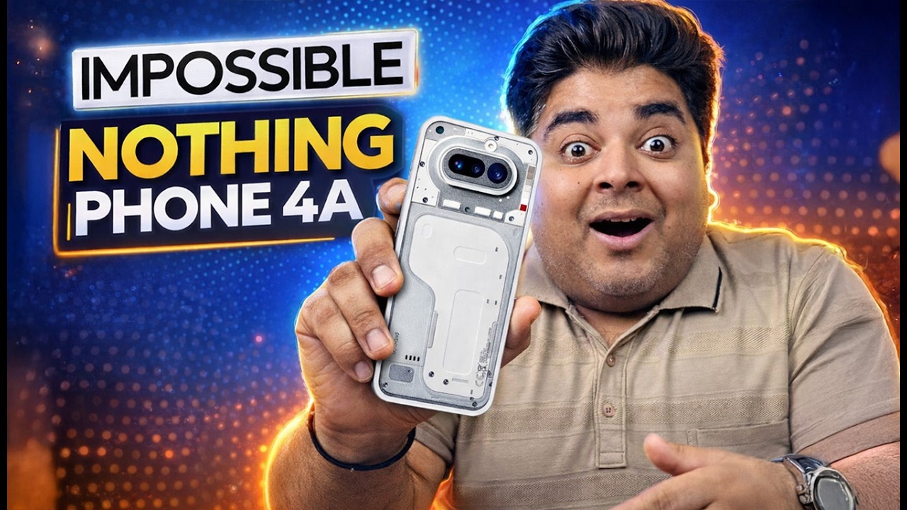 Nothing Phone (4a) Unboxing & First Look ⚡Best Nothing Phone @ Rs.27,999??