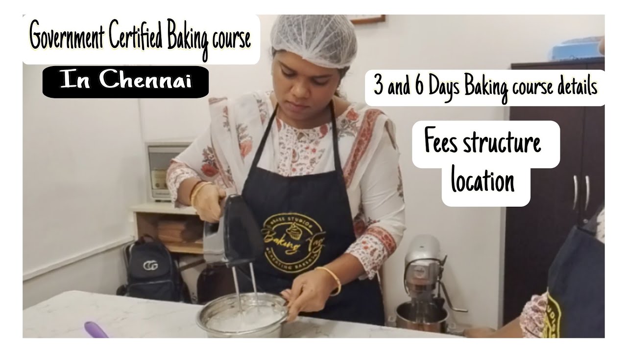 Government Certified Baking course details 💥|| In Chennai💥|| A to Z details about Baking class||