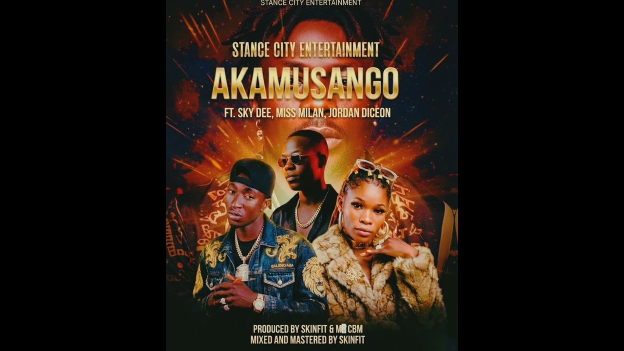 AKAMUSANGO-(Official Audio) ft sky dee, miss Milan & Jordan diceon
