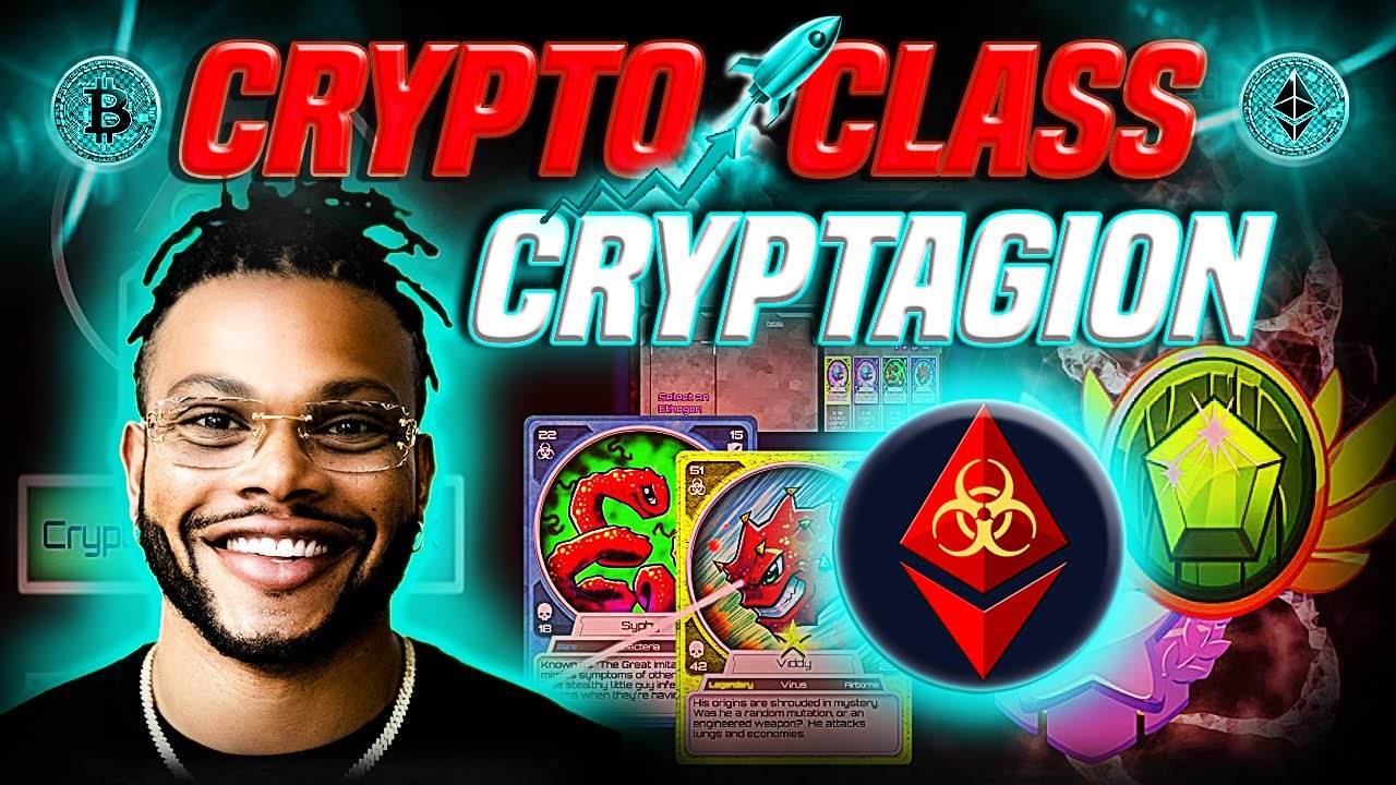 🔥 CRYPTO CLASS: CRYPTAGION | PATHOGEN-BASED NFT TRADING CARD GAME | ECOSYSTEM BUILT ON ETHEREUM