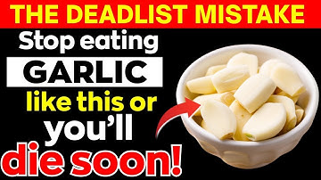 10 Garlic Mistakes That Could Be Stealing Your Health After 60