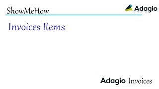 Adagio Invoices - Items
