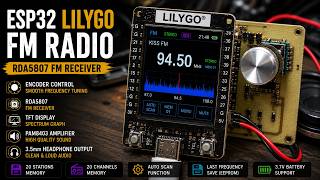 ESP32 FM Radio Receiver with Amazing TFT Interface