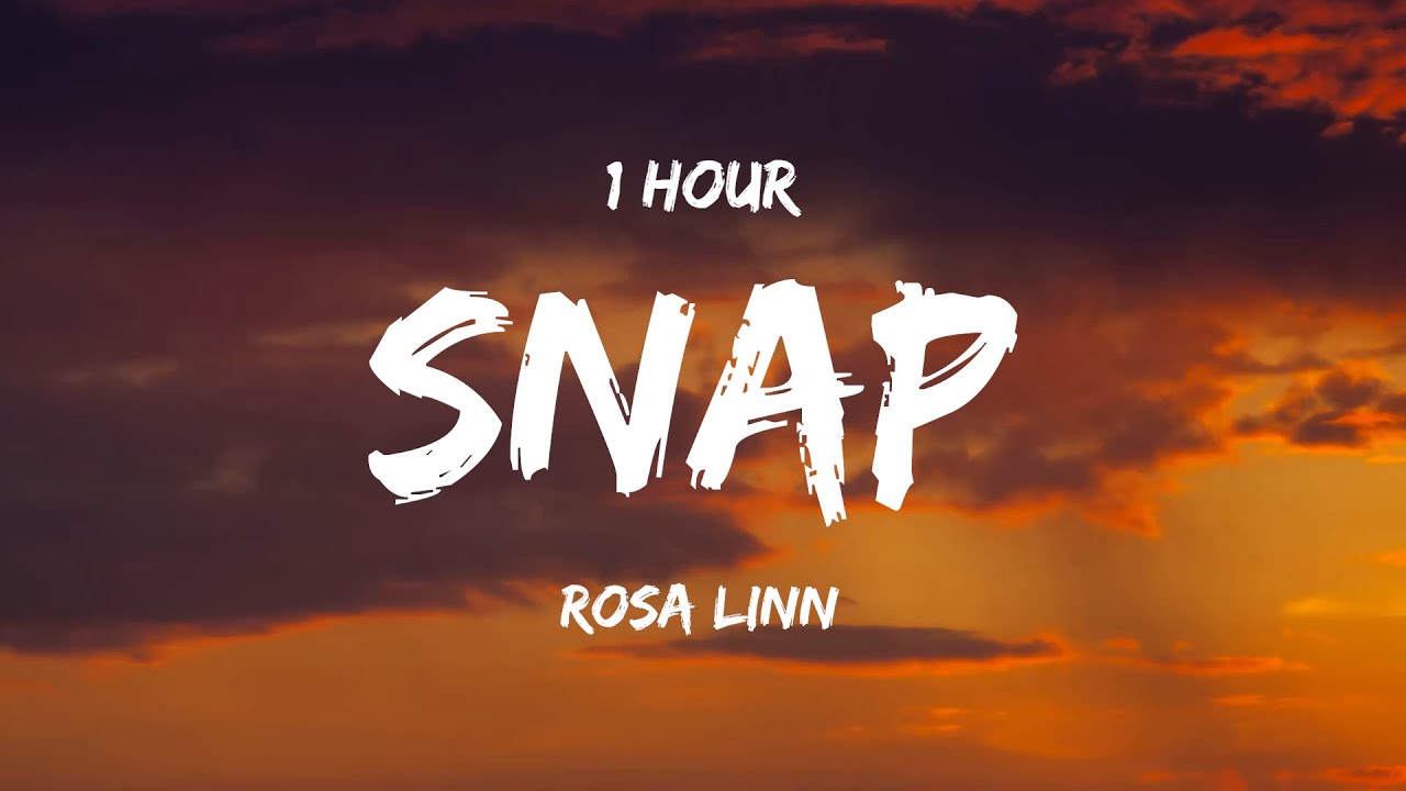 [ 1 HOUR ] Rosa Linn - Snap (Lyrics) - YouTube