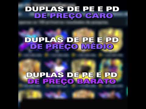 DUPLAS DE PE E PD DE PREÇO 💰 FIFA MOBILE 23 👑
