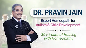 Meet Dr. Pravin Jain | 30+ Years of Healing with Homeopathy