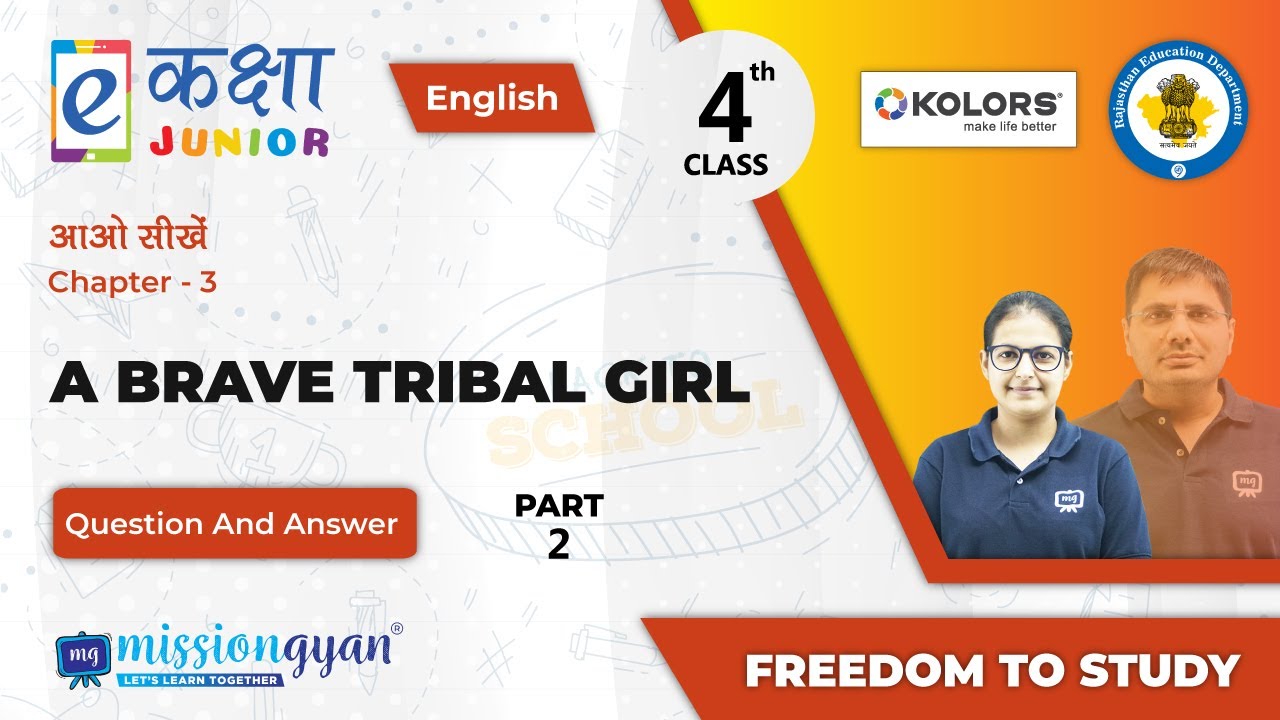 RBSE | Rajasthan School Education | PM eVIDYA | Class - 4 | English |A Brave Tribal Girl  | Part - 2