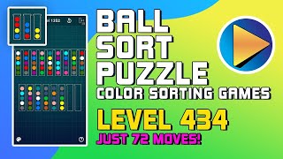 Ball Sort Puzzle - Color Sorting Games Level 434 Walkthrough [72 Moves!]
