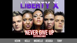 Watch Liberty X Never Give Up video