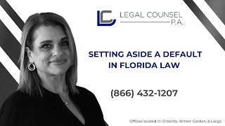 Celebrity Setting Aside a Default in Florida Law Profile
