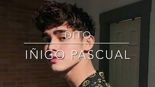 Dito (karaoke) Iñigo Pascual