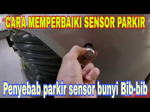 Cara memperbaiki sensor parkir || eyes sensor