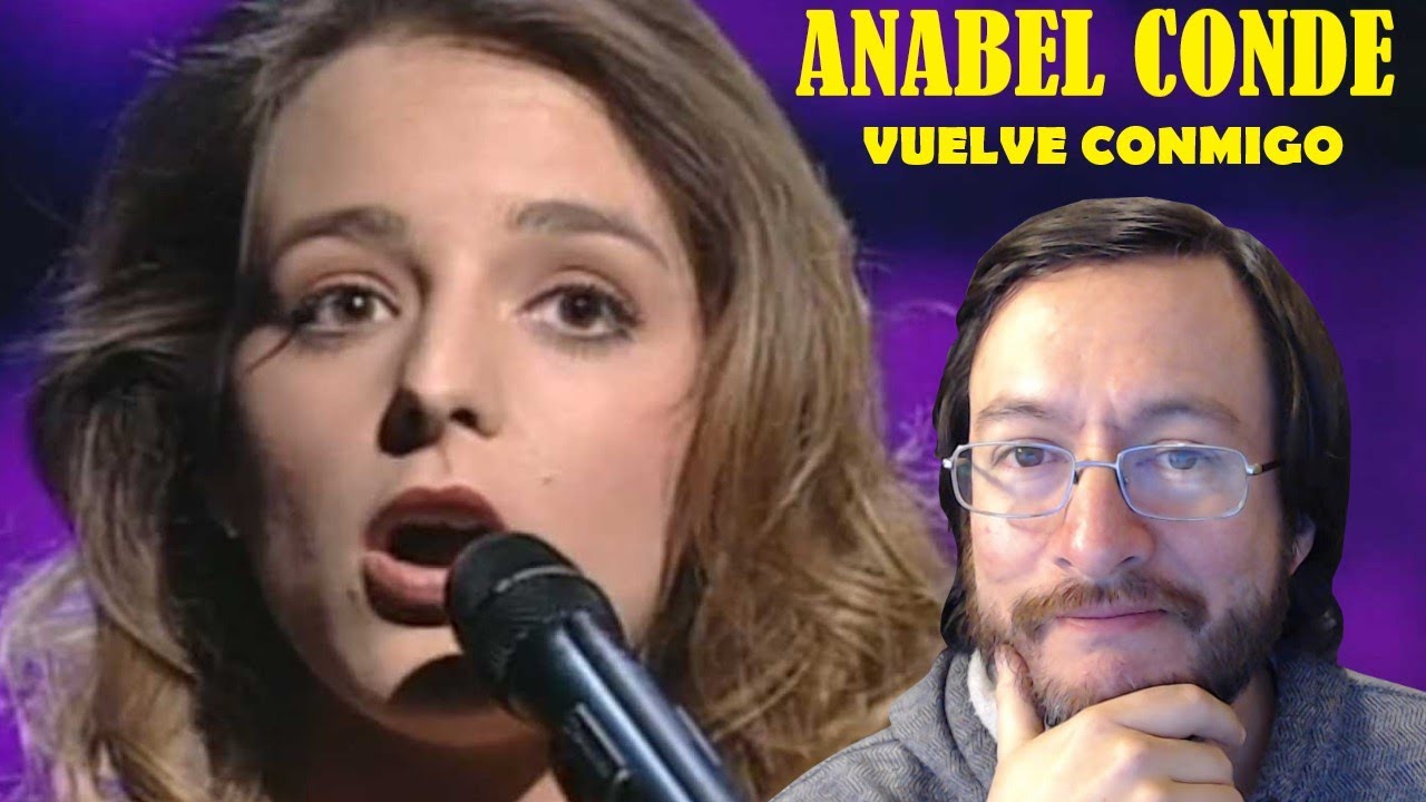 Anabel Conde | Vuelve Conmigo (en vivo) | REACCIÓN (reaction)