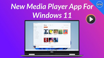 Windows 11 Update: Microsoft rolls out New Media Player for Windows 11 Insider