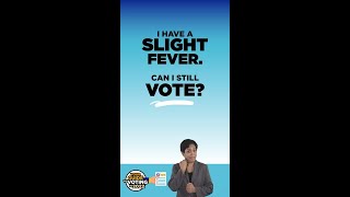 Voting with a Slight Fever