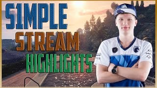 S1mple - STREAM HIGHLIGHTS