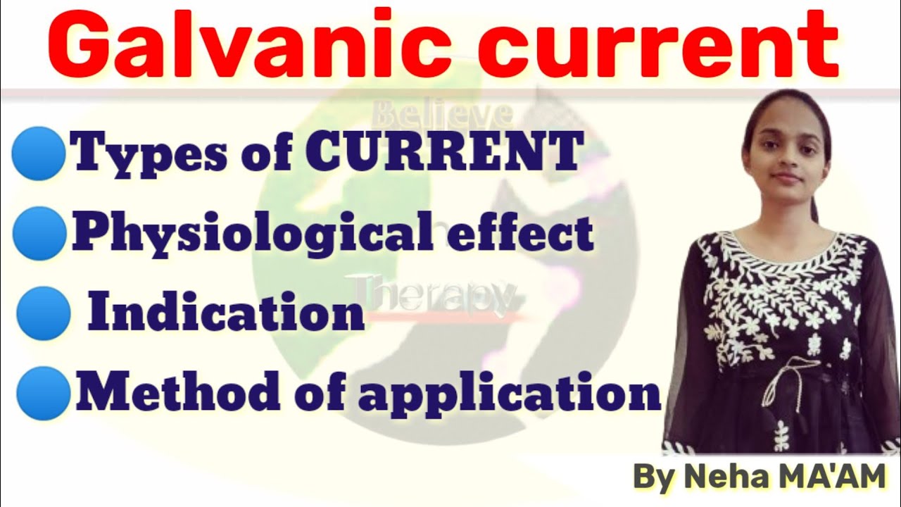 Galvanic current in electrotherapy|| types of current|| physiological effect || indication