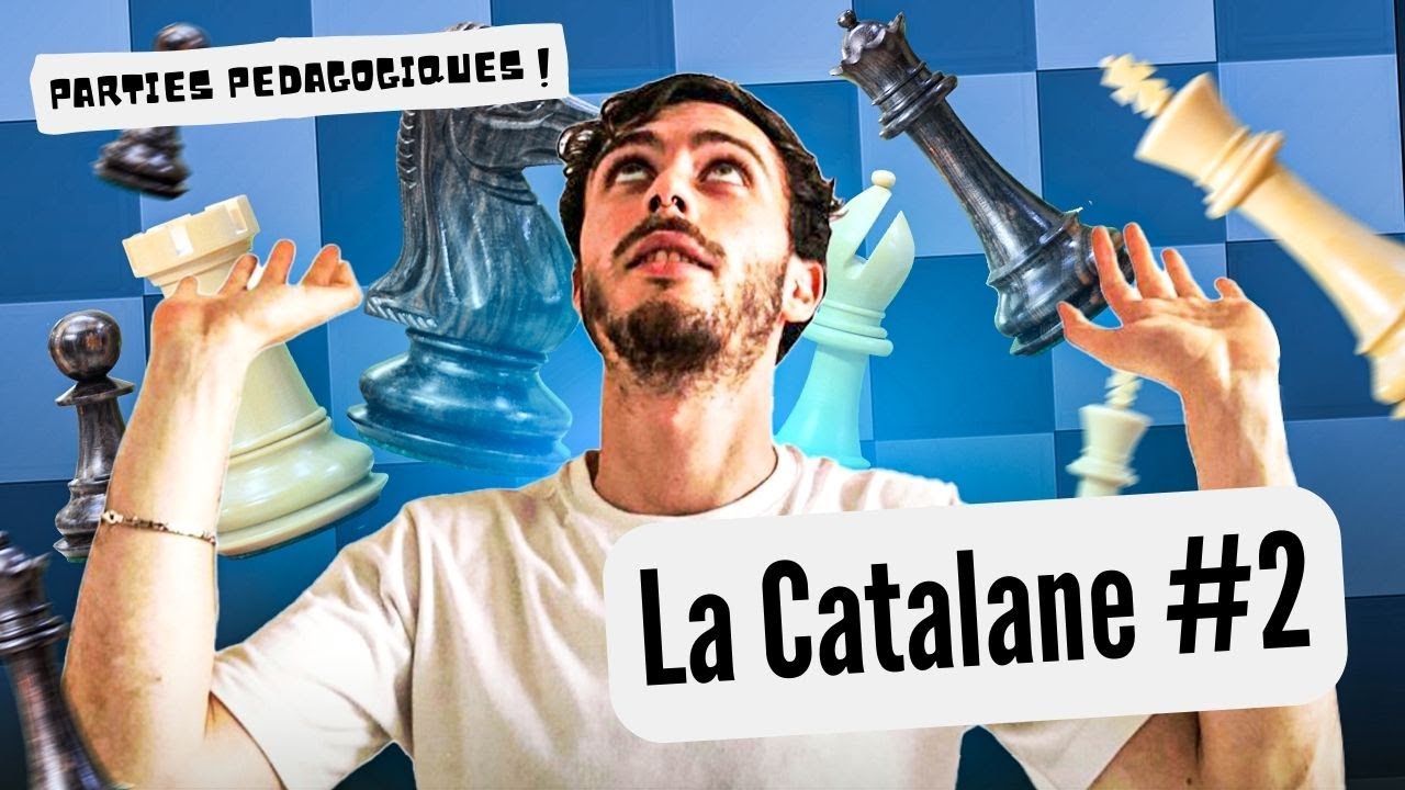 Parties pédagogiques : La Catalane