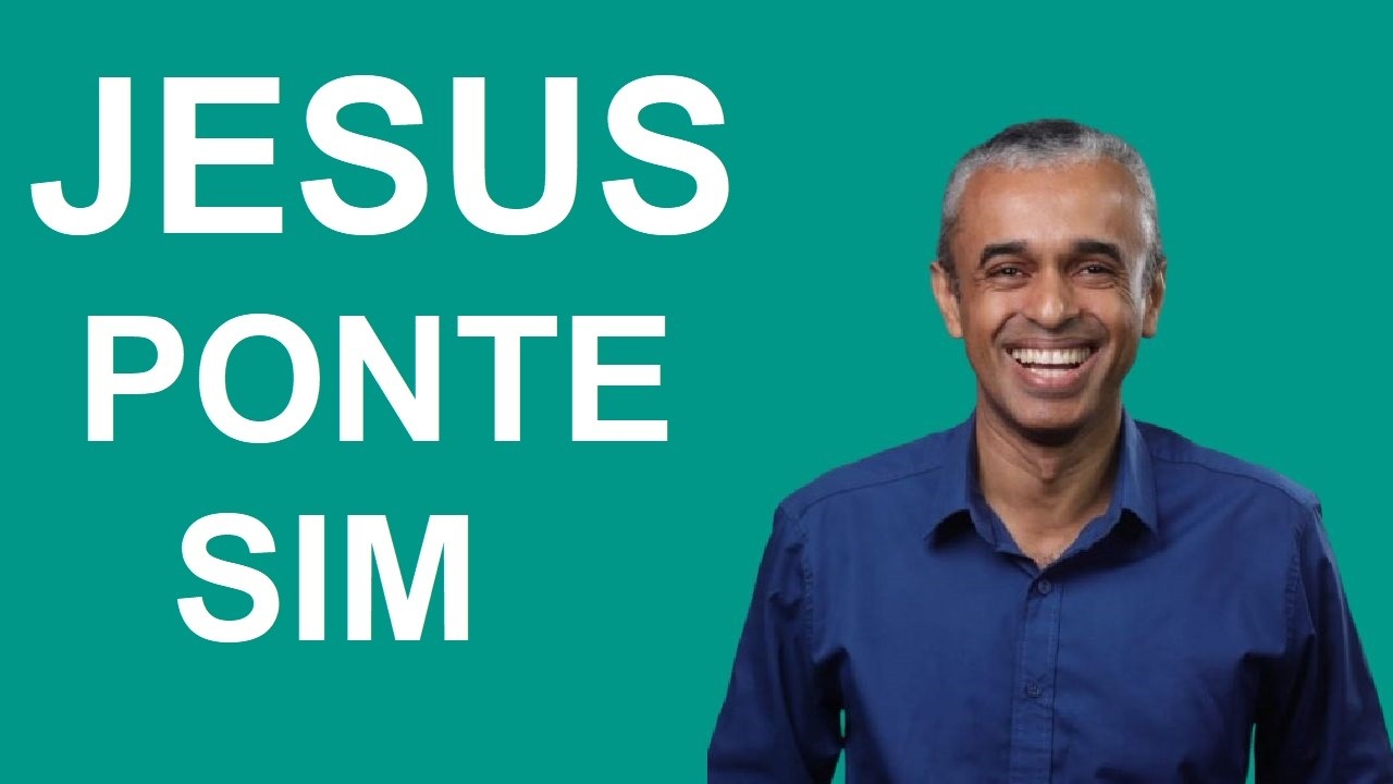 JESUS PONTE SIM - Renovo da Alma
