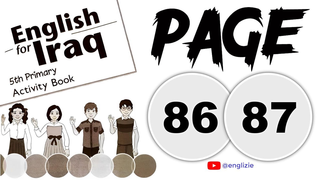 انكليزي خامس ابتدائي-الدرس الثامن-الوحدة السادسة-كتاب النشاط-صفحة 86-صفحة 87-(المنهج الجديد 2025)