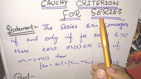 Cauchy criterion for series with proof and it