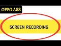 Oppo a58 screen recording kaise kare, how to use screen recording in oppo a58, display record