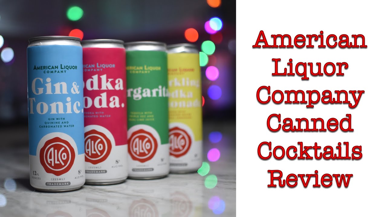American Liquor Company Canned Cocktails Review YouTube