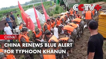 China Renews Blue Alert for Typhoon Khanun
