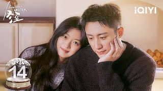 【Multi | FULL】EP14 Jiang Chengyi protects Lu Yan from behind🥰 | Love Song in Winter 冬至 | iQIYI