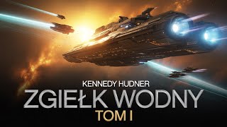 Download Lagu 🎧 Zgiełk Wojny – Kennedy Hudner | Tom 1 ,Część 1 | Epicka Bitwa w Kosmosie i Walka o Przetrwanie. MP3
