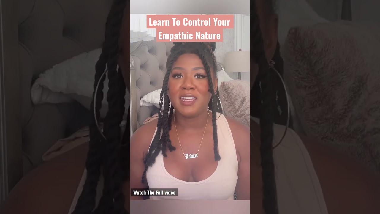 Learn How To Control Your Empathic Nature! WATCH NOW | Kayla Sharee |