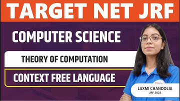 Computer Science || Context Free Language  || TARGET NET JRF 2023 II PAPER 2 || BY LAXMI MAM