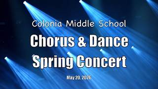 CMS Chorus & Dance Spring Concert | May 20, 2026