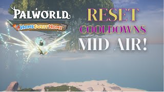 Reset skill cooldowns - Palworld 7.0 Newly Discovered Glitch